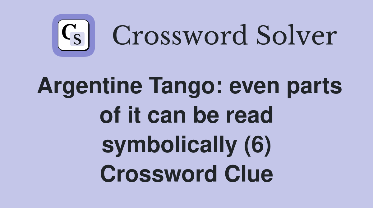 Argentine Tango: even parts of it can be read symbolically (6